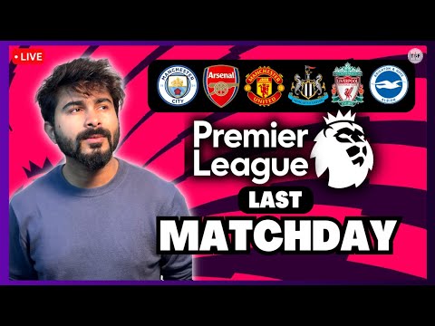 Premier League Final Day | Premier League 2022-2023 | LIVE Reaction & Watchalong