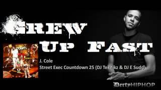 J Cole - Grew Up Fast