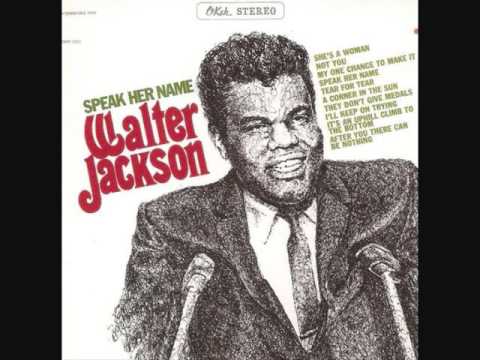 Walter Jackson (1967) - Speak Her Name (Full Album)