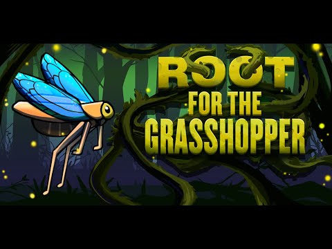 Root For The Grasshopper
