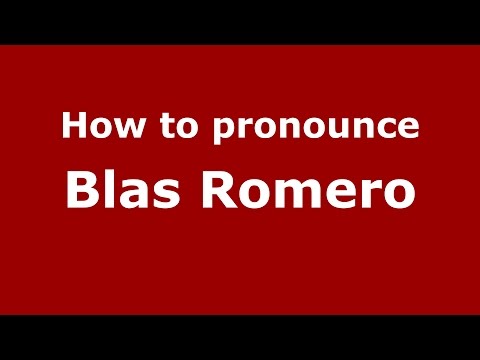 How to pronounce Blas Romero (Spanish/Argentina) - PronounceNames.com