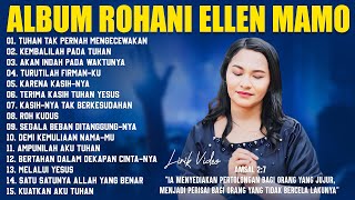 Download lagu Lagu Rohani Ellen Mamo Full Album Terbaik 2025 (Lirik) Lagu Rohani Kristen Terbaru 2025 Terpopuler mp3