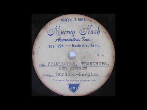 Whitey Gallagher Unissued first version of Heartaches Teardrops and Sorrows