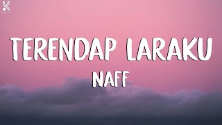 Download lagu Naff - Terendap Laraku (Lyrics) mp3 Download lagu Naff - Terendap Laraku (Lyrics) mp3