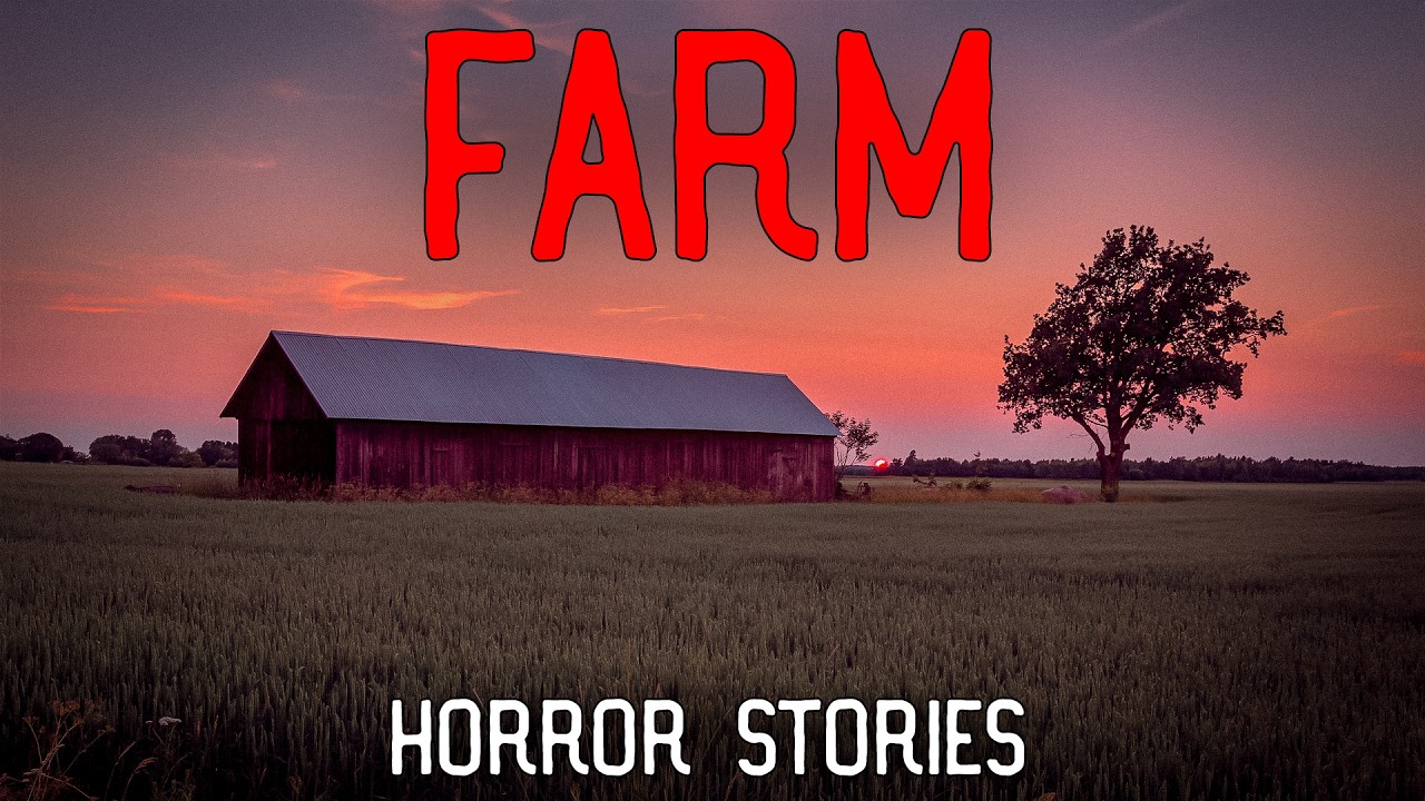 10 Disturbing Farm Horror Stories
