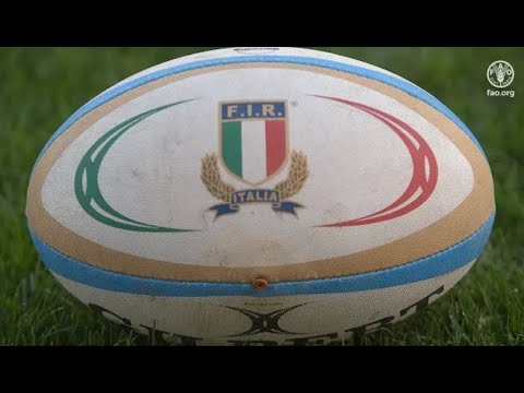 La FAO e la Federazione Italiana Rugby si uniscono in occasione dell' 80° anniversario della FAO