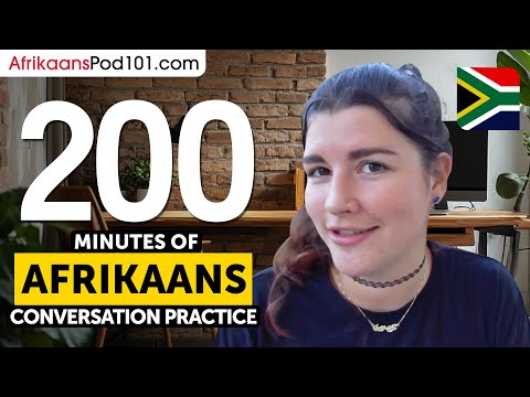 200 Minutes of Afrikaans Conversation Practice - Improve Speaking Skills
