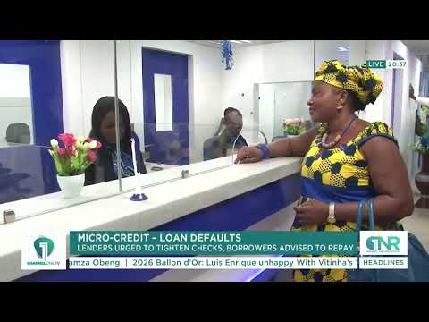 Financial Institutions Urged to Tighten Loan Checks to Prevent Defaults