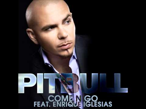 Pitbull - Come N Go ft. Enrique Iglesias