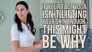If Your Face Yoga Isn’t Lifting Your Skin Enough, This Might Be Why