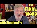 The Final Word with Stephen Fry - full interview
