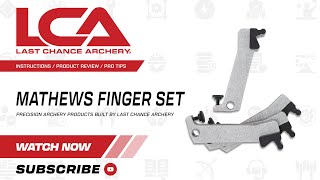 Mathews Finger Set Tricks, Tips, & Instructions