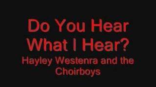 Do You Hear What I Hear? - Hayley Westenra