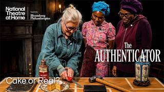 Is it cake? | The Authenticator | National Theatre at Home