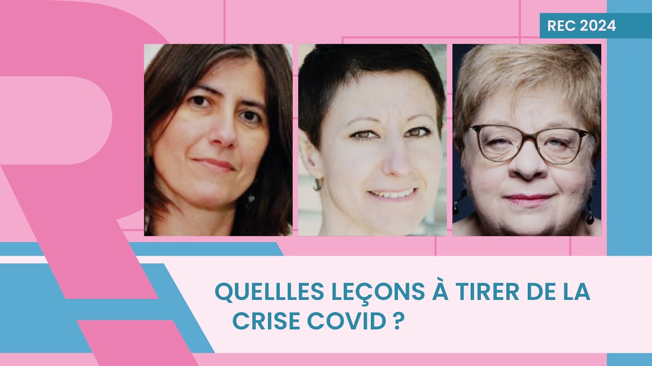 Quelles leçons tirer de la crise Covid ?