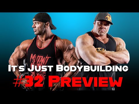 COMPETITIVE BODYBUILDING - RETOOLING YOUR GAME PLAN - IT'S JUST BODYBUILDING #32 PREVIEW