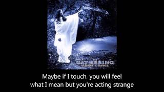 The Gathering - A Passage To Desire (Lyrics)