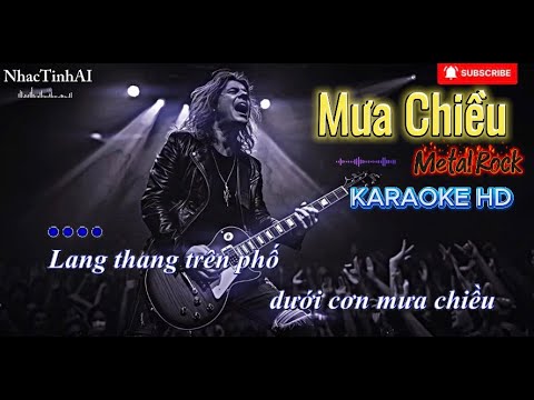 Mưa Chiều - Karaoke Metal Rock Tone Nam| Tác Giả : Anh Bằng #MuaChieu #KaraokeMuaChieu