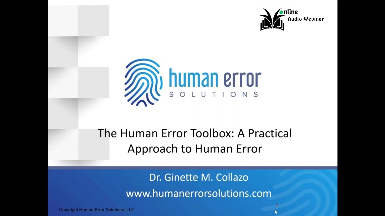 The Human Error Tool Box: A Practical Approach to Human Error