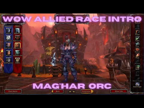 WOW Allied Race Intro - Mag'har Orc