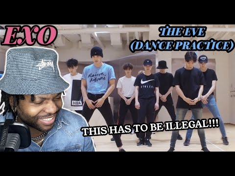 THE AMOUNT OF DISRESPECT!! | Exo - The Eve [Dance Practice] (REACTION)