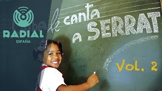 Cuba le canta a Serrat Vol. 2 (Audio Oficial)