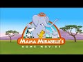 Mama Mirabelle S Home Movies Intro British English
