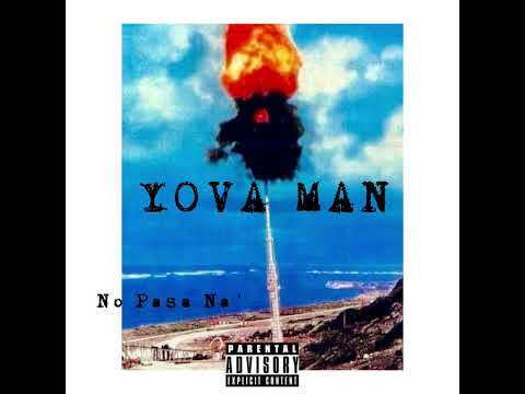 Yova Man - No Pasa Nada