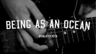 Being As An Ocean - &quot;Salute e Vita&quot;