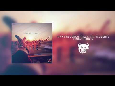 Max Freegrant feat. Tim Hilberts - Fingerprints