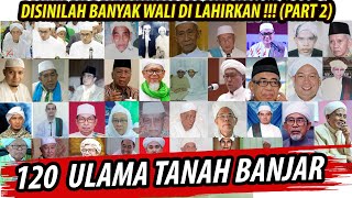 Download lagu TEMPAT LAHIRNYA PARA WALIYULLAH❗ INILAH 120 ULAMA DARI TANAH BANJAR (KALIMANTAN SELATAN) mp3