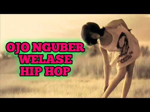 Ojo nguber welase ndx a k a terbaru 2017 cover hip hop koplo