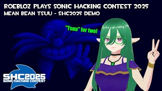 Roebloz Plays SHC2025: 07 - Mean Bean Tsuu - SHC 2025 Demo by Team Tsuu