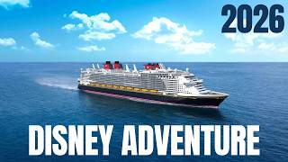 Disney Adventure Cruise Ship 2026 🚢 | Disney’s Biggest Cruise Ship Tour & Amazing Attractions