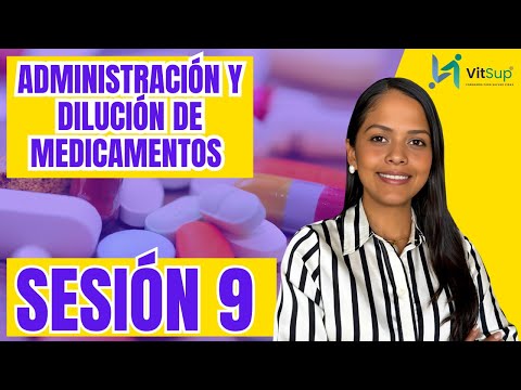 ADMINISTRACIÓN Y DILUCIÓN DE MEDICAMENTOS 2.0 SESIÓN 9 - MÉTODO NÚMEROS PARECIDOS, FACTOR GOTEO