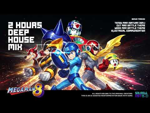 Megaman 8 - 2 Hours Deep House Mix for Studying/Working/Chilling
