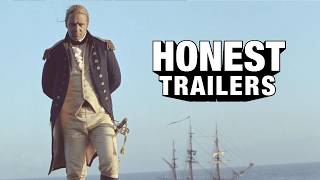Honest Trailers | Master and Commander: The Far Side of the World