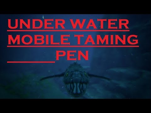 ARK under water mobile TAMING pen