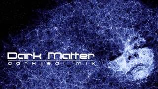 Björk - Dark Matter - Darkjedi Mix