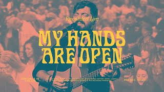 My Hands Are Open (Live) | Revival’s In The Air