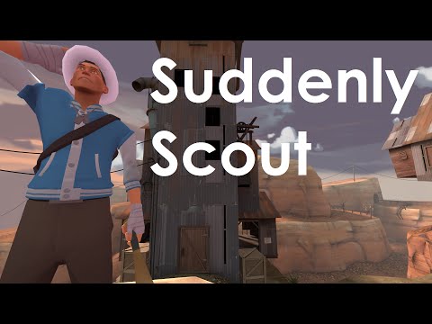 Steam Community :: Video :: Suddenly Scout [Montage]