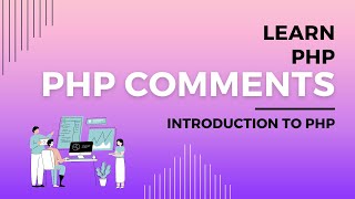 How PHP Comments Work, Comment in PHP, Multi-Line PHP Comment, Single Line PHP Comment, Codecademy