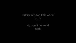 My own little world - Matthew West lyrics