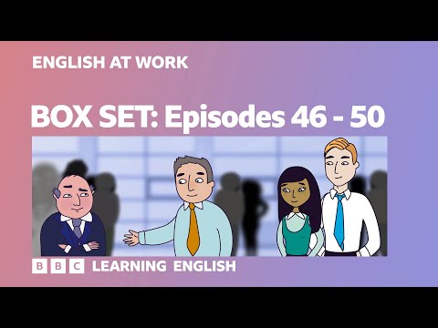 BOX SET: English at Work - episodes 46-50. Learn business English vocabulary and speaking!