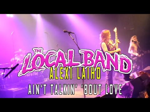 The Local Band (Alexi Laiho) - Ain't Talkin' 'Bout Love, 27.12.2013