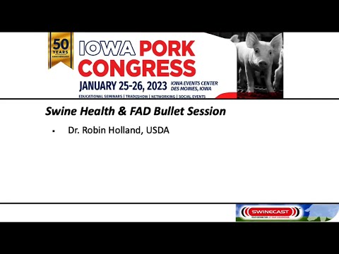 2023 Iowa Pork Congress — Swine Health & FAD Bullet Session, Part 3: Oral Fluids Research