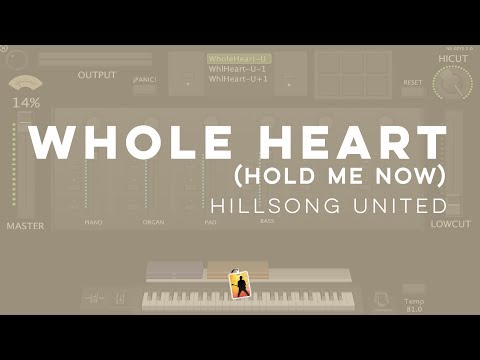 Whole Heart (Hold Me Now) - Hillsong United // MainStage 3 patch 🎹