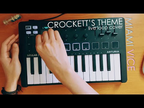 Jan Hammer - Crockett's Theme (from Miami Vice) Live Loop Cover | Minilab 3