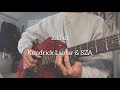 Luther Kendrick Lamar SZA Cover