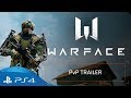 Warface | PvP Trailer | PS4
